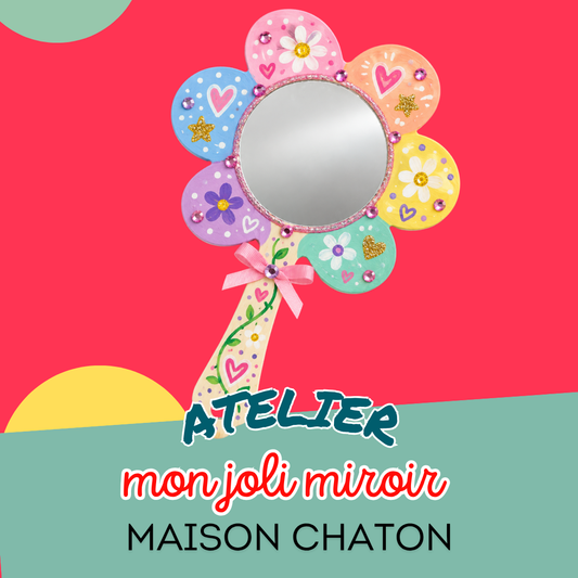 Atelier créatif enfant Paris - mon joli miroir à décorer