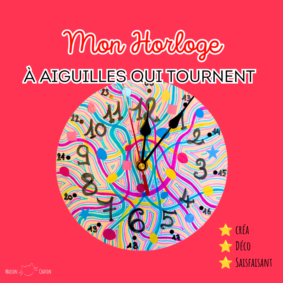 Atelier créatif - mon Horloge à aiguilles - Activité enfant Paris 9 -